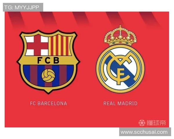 皇马与巴萨国王杯巅峰对决直播全程回顾与精彩瞬间分析